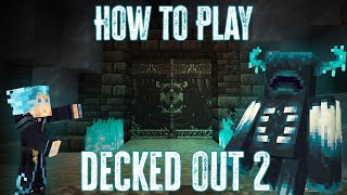 How to Play Decked Out 2 [upl. by Benis]