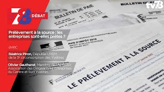 78 Le débat Prélèvement à la source  les entreprises sontelles prêtes [upl. by Riess]