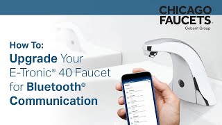 Upgrade an ETronic® 40 Touchless Faucet to Bluetooth® Communication for CF Connect Compatibility [upl. by Eardnoed]