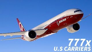 Why Dont US CARRIERS ORDER the 777x [upl. by Phira441]