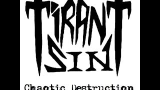 Tirant Sin  Chaotic Destruction Demo 1987 [upl. by Azar]