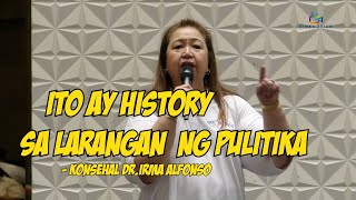 ITO AY HISTORY SA LARANGAN NG PULITIKA Konsehal Irma Alfonso [upl. by Htur775]