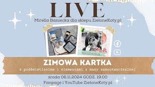 Zimowa kartka z podświetleniem  LIVE z Mirellą [upl. by Madel278]