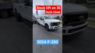 2024 ford F250 Superduty on 35 inch tires with no lift [upl. by Brink881]