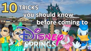 10 Tricks you should know before coming to Disney Springs in Orlando FL USA [upl. by Iznil]