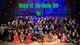 Wicked UK Tour LAST PERFORMANCE  Full Act 1  050119 [upl. by Nakeber]