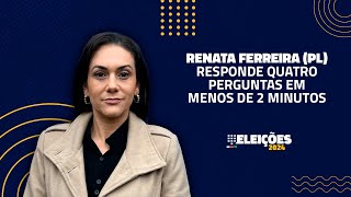 O que pensa Renata Ferreira PL Candidata a prefeita de Guabiruba explica propostas [upl. by Trebor]