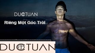 Riêng Một Góc Trời  Đức Tuấn  Official Audio [upl. by Armstrong]