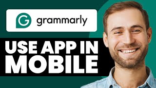 How To Use Grammarly App In Mobile IOSANDROID  Setup Grammarly Correctly On Phone [upl. by Toll915]