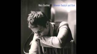 Mary Gauthier  Thanksgiving Audio [upl. by Niret]