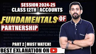 Fundamentals  Partnership  Chapter 1  Part 2  Accountancy Class 12  Easiest way [upl. by Sansone]