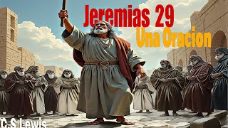 Descubre la PODEROSA Oración de Jeremías 29 por la que CS Lewis Juraba [upl. by Aninaig951]