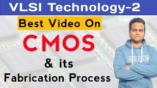 What is CMOS  CMOS Fabrication Process in Hindi  VLSI Technology [upl. by Steffy]