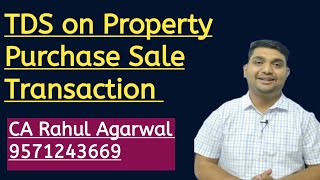 TDS on property purchase sale Transaction  Real estate taxation [upl. by Lytsyrk]