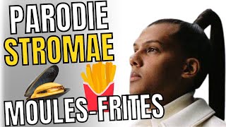 PARODE STROMAE quot moules frites quot STROMAE [upl. by Gerry]