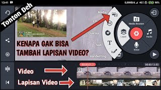 Cara Full Unlock KineMaster Kenapa Gak Bisa Pakai Lapisan Video Layer Video [upl. by Zaob]