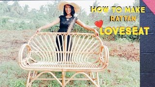 HOW TO MAKE LOVESEAT  Sofa  chair Rattan made [upl. by Einnoc]