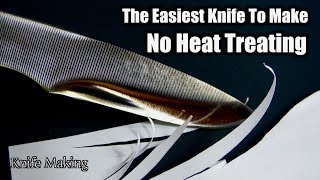 How To Make A Knife Without Heat Treating  The Easiest Knife To Make For a Beginner [upl. by Elleiad730]