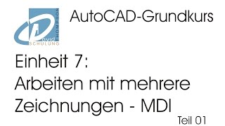 AutoCADGrundkurs Einheit 07 MDI  Teil 01 [upl. by Isaac]