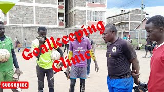 This is how the 2024 Goalkeeping Clinic went down at Kiratina grounds Nakuru [upl. by Eillime]