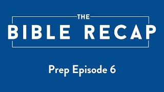 The Bible Recap Prep Episode 6  Reading the Bible in Community [upl. by Yelrebma]