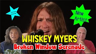 Country Music Reaction  Whiskey Myers Reaction  Broken Window Serenade Reaction [upl. by Spiegelman873]