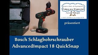 Bosch Schlagbohrschrauber AdvancedImpact 18 QuickSnap stop motion film [upl. by Ayekan]