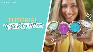 Tutorial  Ajuste Reloj Pura Alegría  Colección Milano [upl. by Othelia477]