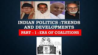 Recent Developments in Indian Politics  Part 1 Political Science Class 12 [upl. by Dori]