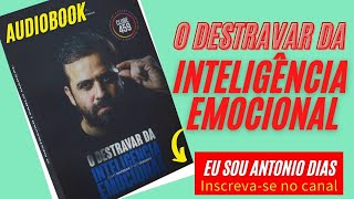 O Destravar da Inteligência Emocional Pablo Marçal AudioBook Completo [upl. by Amer]