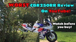 Worst CBR250RR Review on Youtube  Watch before you buy [upl. by Tibbitts742]