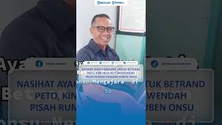 Nasihat Ayah Kandung untuk Betrand Peto Kini Pilih Ikut Sarwendah Pisah Rumah dengan Ruben Onsu [upl. by Adrell495]