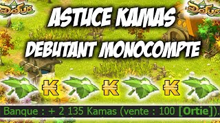 ASTUCE KAMAS DEBUTANT MONOCOMPTE SUR DOFUS  LA RECOLTE ALCHIMISTE [upl. by Lin]