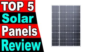 TOP 5 Best Solar Panels Review 2024 [upl. by Moselle]