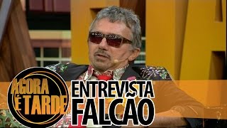 Entrevistado de Hoje Falcão  Agora é Tarde [upl. by Anayaran]