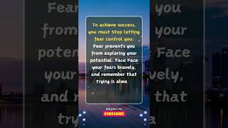 To achieve success you must Stop letting fear control youlessonlife quotes motivationalquotes [upl. by Alfred]