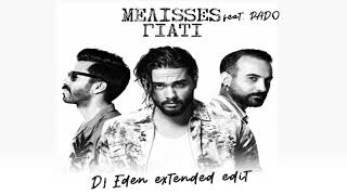 MELISSES feat PADE  Giati DJ Eden ext edit [upl. by Oliver]