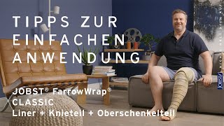 JOBST FarrowWrap CLASSIC Oberschenkel und Knieteil  Tipps zur einfachen Anwendung [upl. by Cataldo]