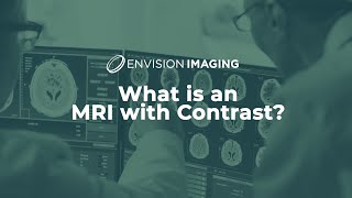 What is an MRI with Contrast [upl. by Kanya]