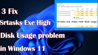 Srtasks Exe High Disk Usage problem In Windows 11  3 Fix [upl. by Anividul]