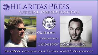 Bonus Episode Sebastián Marincolo on Enhanced Cannabis as a Tool for Mind Enhancement [upl. by Neladgam576]