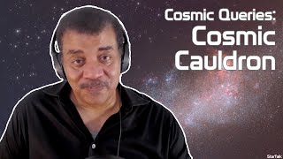 StarTalk Podcast Cosmic Queries – Cosmic Cauldron with Neil deGrasse Tyson and Chuck Nice [upl. by Ingles]