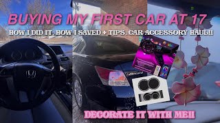 BUYING MY FIRST CAR AT 17 how I got it  decorate it with me [upl. by Nylevol]