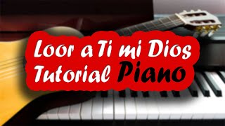 Loor a ti mi Dios Tutorial Piano Intro [upl. by Merriott306]