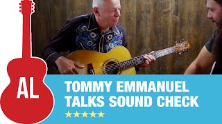 Tommy Emmanuel Interview quotI Rarely Have People at Soundcheckquot 2 of 2 [upl. by Imotas463]