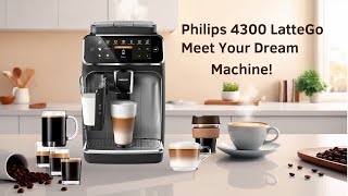 Philips 4300 Latte Go Super Auto Espresso Machine Review 2024 [upl. by Ecar612]