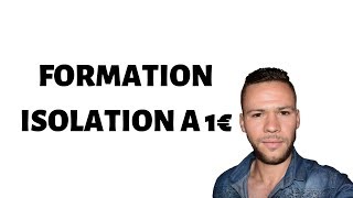 Formation Isolation à 1 Euro [upl. by Sumner925]