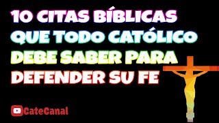 10 citas bíblicas que todo católico debe saber para defender su fe [upl. by Novelia581]