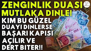 Zenginlik için Dua Kim Bu Duayi HER GECE Dinlerse RIZKI GENİŞLER ZENGİN OLUR EVİNE BOLLUK GELİR [upl. by Klemens]