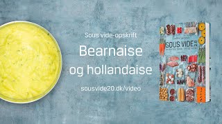 Sous vide bearnaise  opskrift tips og tricks [upl. by Verina]